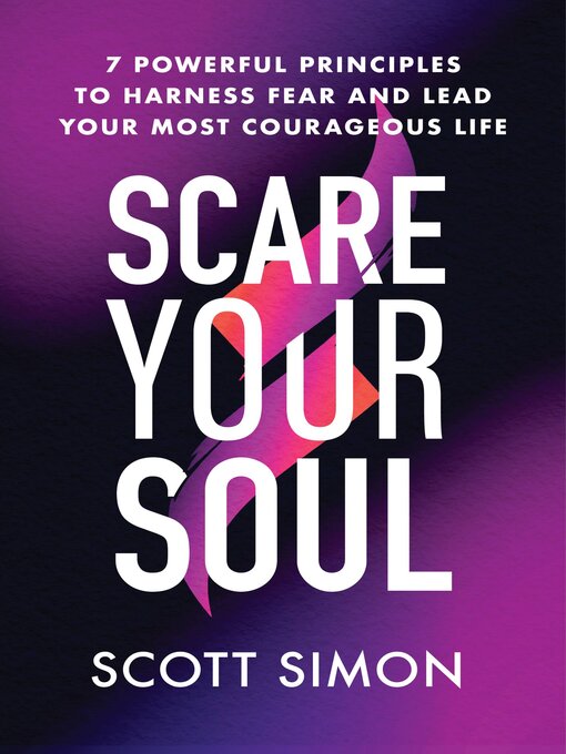 Title details for Scare Your Soul by Scott Simon - Available